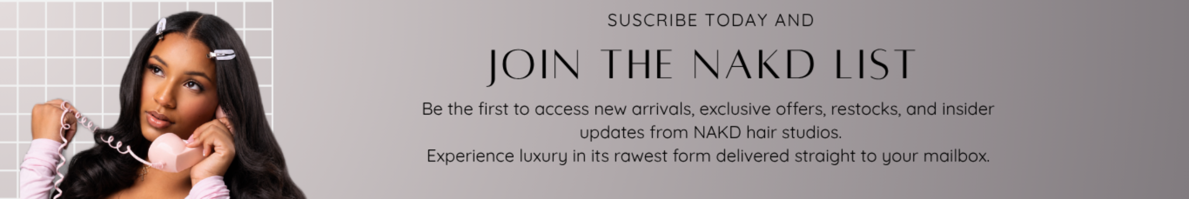 Promotional banner with a woman and text about joining the NAKD list.